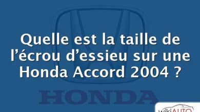 Quelle est la taille de l’écrou d’essieu sur une Honda Accord 2004 ?